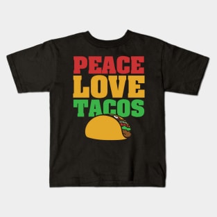 Peace Love Tacos Taco Kids T-Shirt